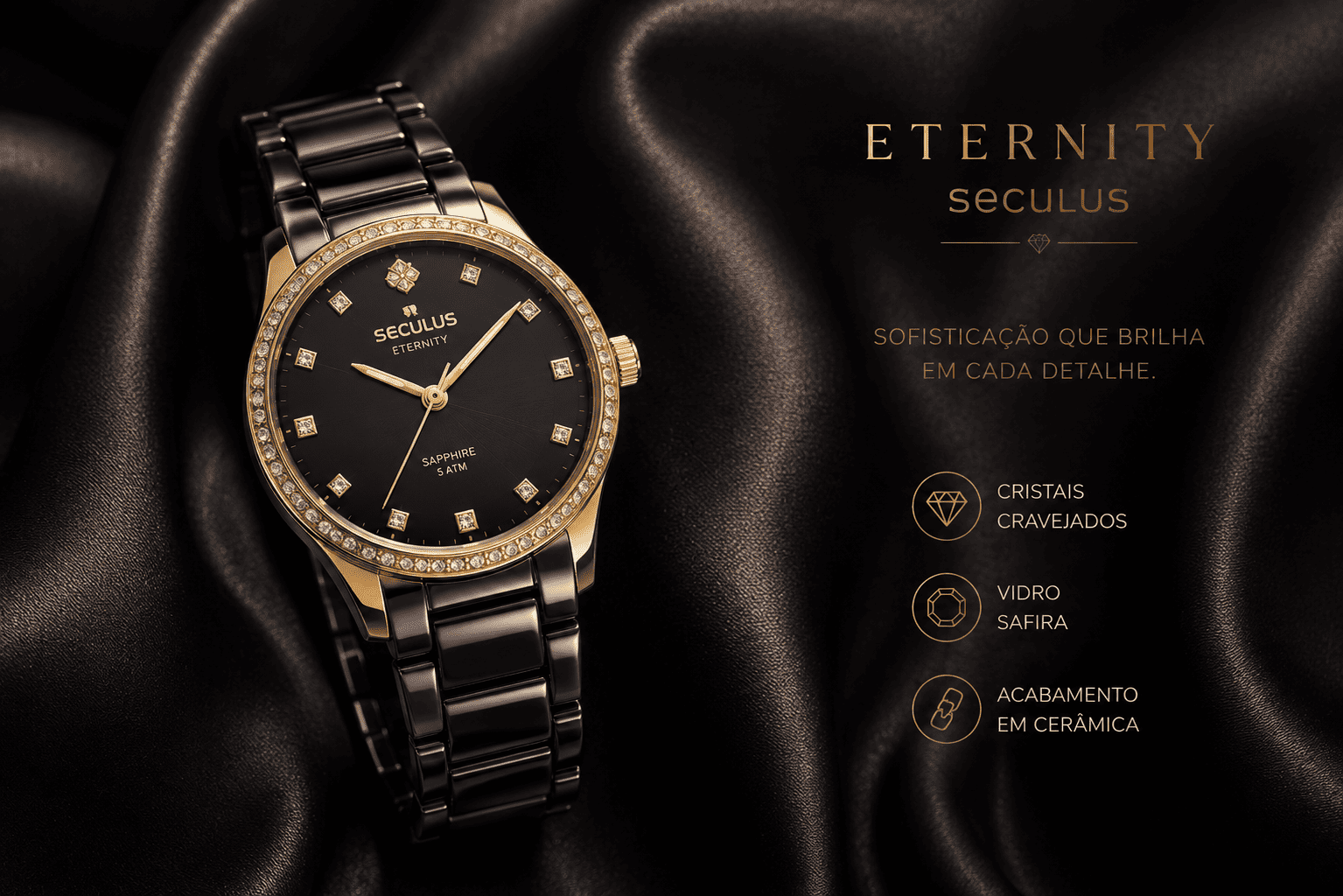 Relógio feminino Eternity Seculus dourado com cristais cravejados, acabamento em cerâmica e vidro safira sobre tecido acetinado escuro.